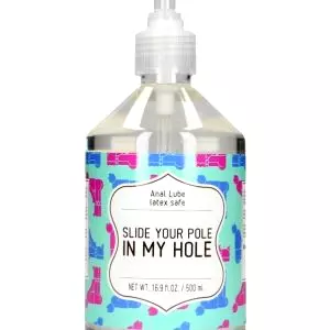 Slide your pole in my hole Análny lubrikačný gél 500 ml